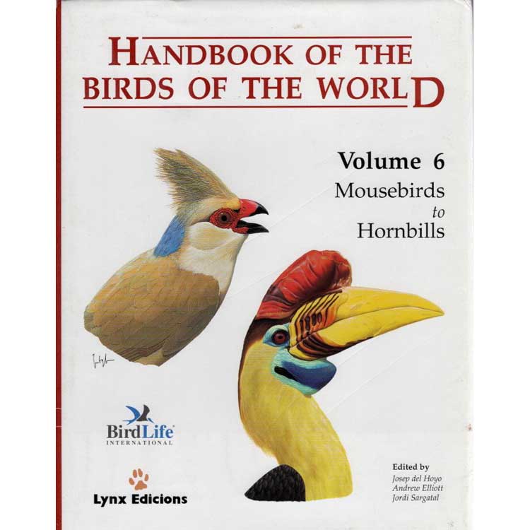 Handbook of the Birds of the World, Volume 6: Mousebirds to Hornbills [USED] cover
