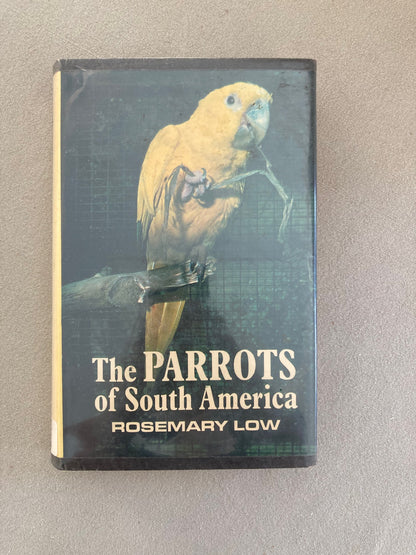 The Parrots of South America