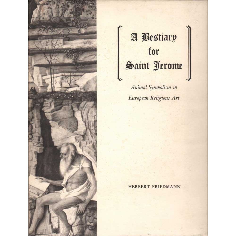 Book cover and/or sample page of A Bestiary for Saint Jerome: Animal Symbolism in European Religious Art