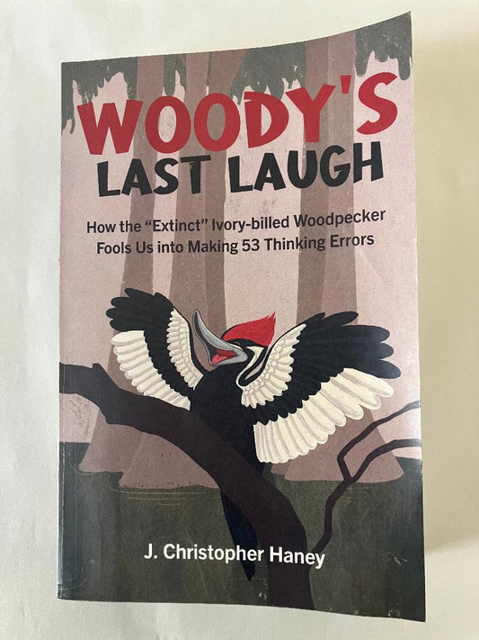 Book cover Woody's Last Laugh: How to identify and avoid 50 common mistakes caused by uncertainty