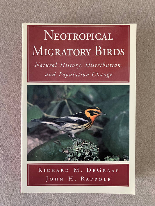 Neotropical Migratory Birds: Natural History, Distribution, and Population Change