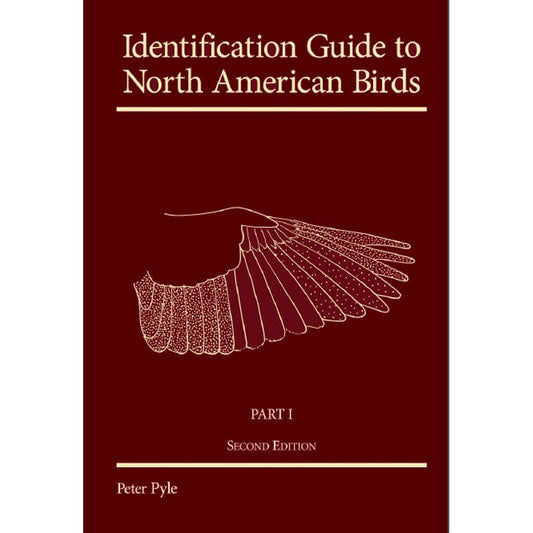 Identification Guide to North American Birds Part 1, Second Edition: Columbidae to Thraupidae [Passerines] cover
