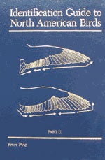Identification Guide to North American Birds Part 2: Anatidae to Alcidae [Pyle ID 2- Non-passerines] cover
