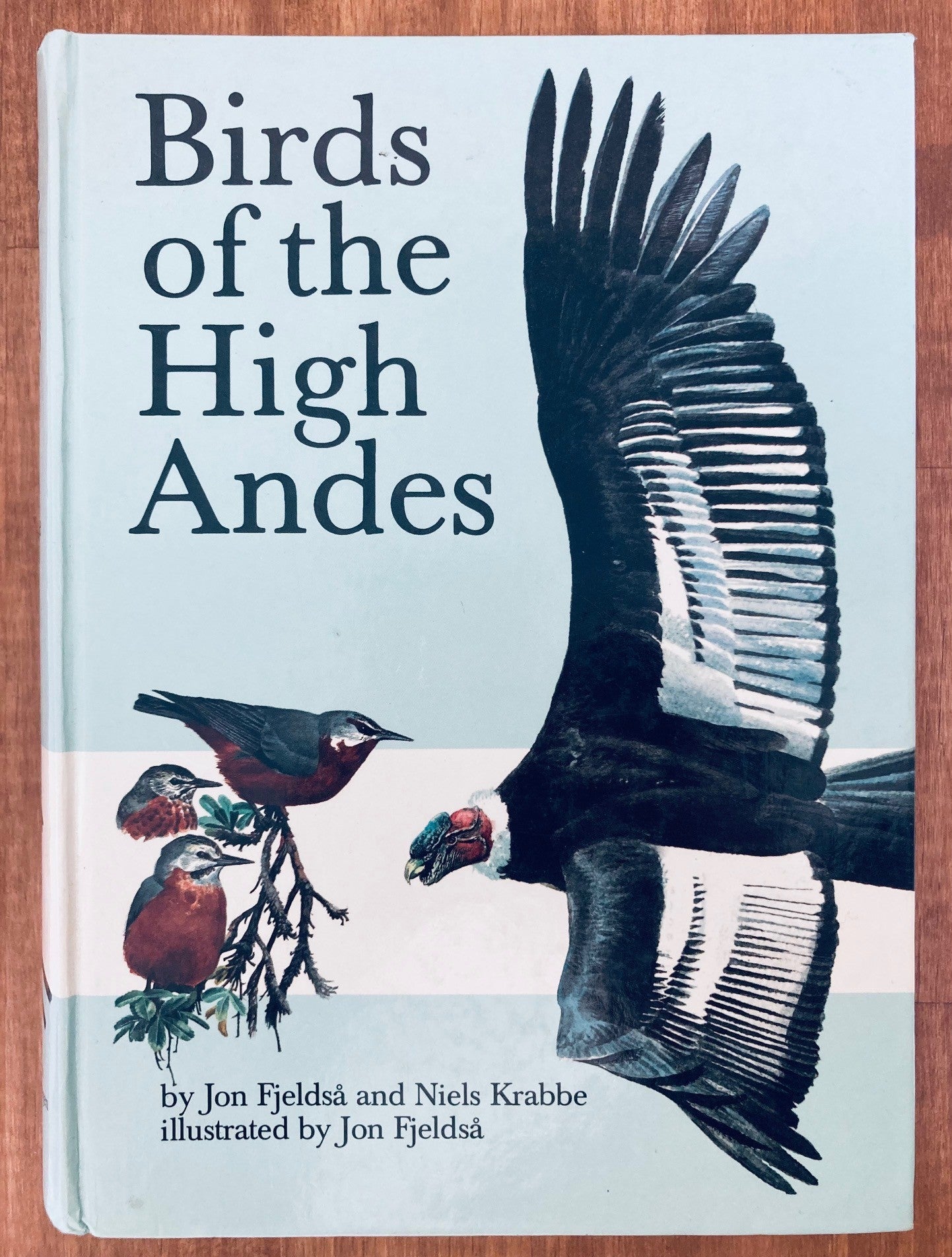 Book cover Birds of the High Andes: A Manual to the Birds of the Temperate Zone of the Andes and Patagonia, South America