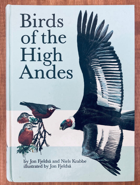 Book cover Birds of the High Andes: A Manual to the Birds of the Temperate Zone of the Andes and Patagonia, South America