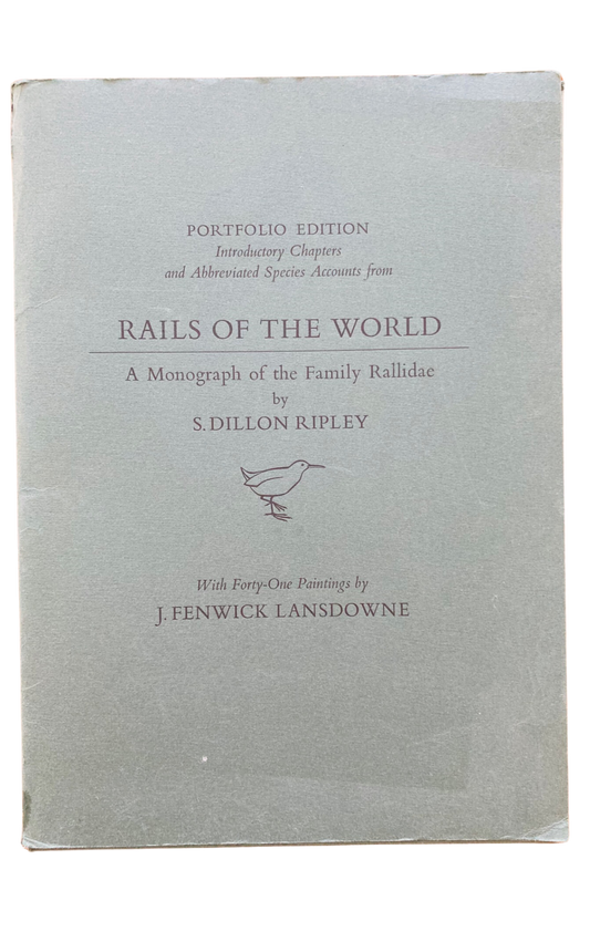 Book cover Rails of the World: A Monograph of the Family Rallidae