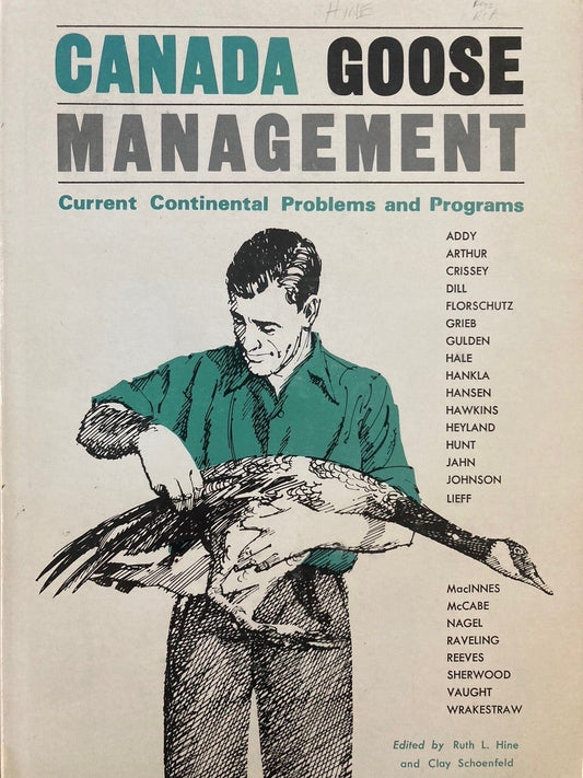 Book cover Canada Goose Management: Current Continental Problems and Programs