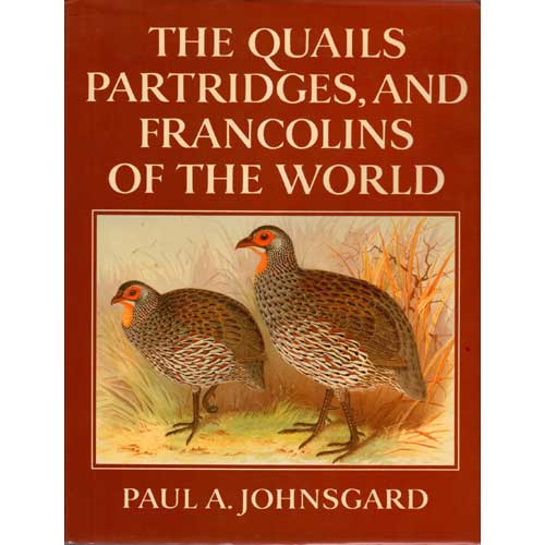 The Quails, Partridges, and Francolins of the World cover