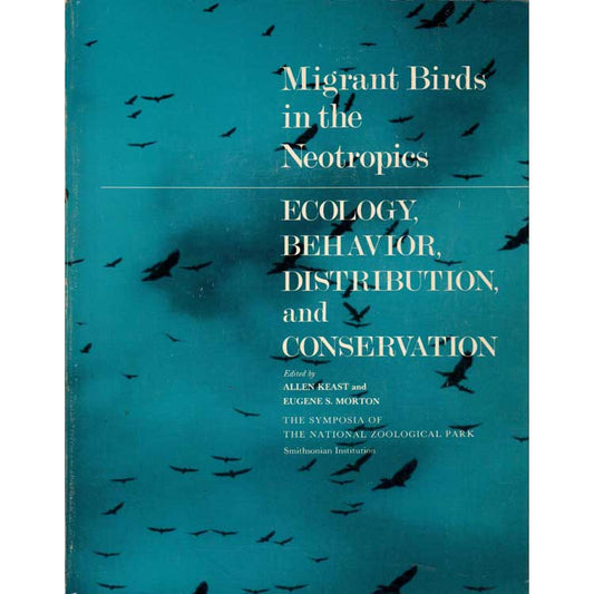 Migrant Birds in the Neotropics: Ecology, Behavior, Distribution and Conservation cover