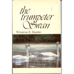 Book cover and/or sample page of The Trumpeter Swan: Its History, Habits, and Population in the United States