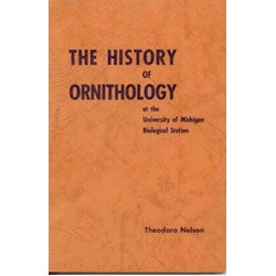 Book cover and/or sample page of The History of Ornithology at the University of Michigan Biological Station 1909-1955