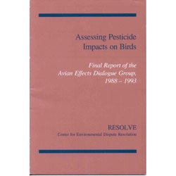 Book cover and/or sample page of Assessing Pesticide Impacts on Birds: Final Report of the Avian Effects Dialogue Group, 1988-1993