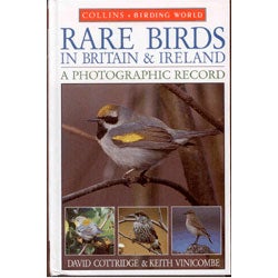 Rare Birds in Britain & Ireland: A Photographic Record cover