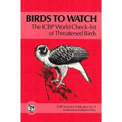 Birds to Watch: The ICBP World Check-List of Threatened Birds No. 8 cover