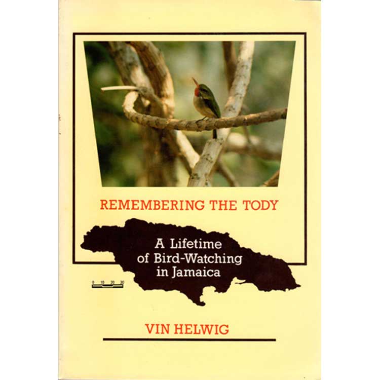 Book cover and/or sample page of Remembering the Tody: A Lifetime of Bird-Watching in Jamaica
