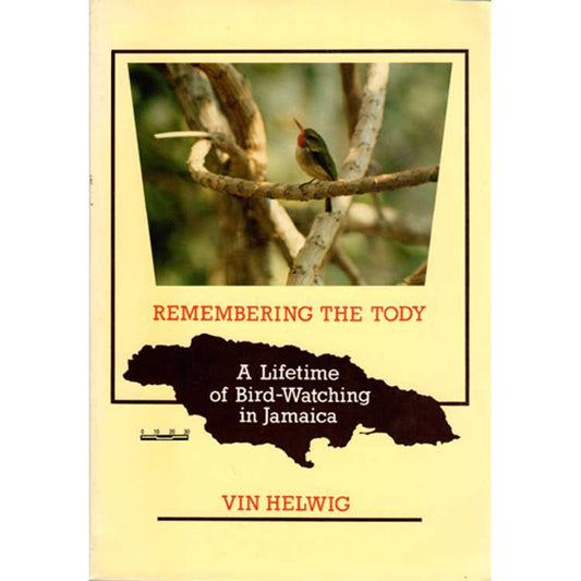 Book cover and/or sample page of Remembering the Tody: A Lifetime of Bird-Watching in Jamaica