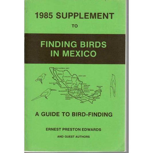 Book cover and/or sample page of 1985 Supplement to Finding Birds in Mexico