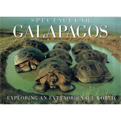 Book cover and/or sample page of Spectacular Galapagos: Exploring an Extraordinary World