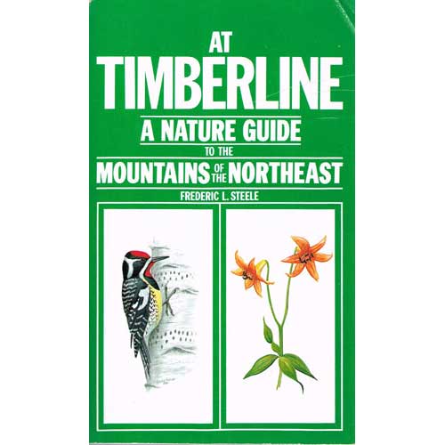 At Timberline A Nature Guide to the Mountains of the Northeast cover