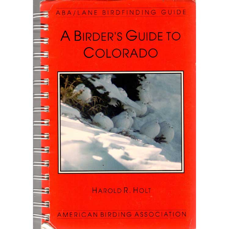 A Birder's Guide to Colorado [Fourth Edition] cover