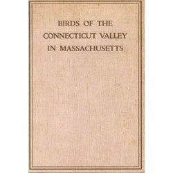 Birds of the Connecticut Valley in Massachusetts cover