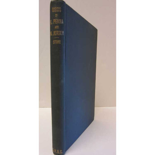 The Birds of Eastern Pennsylvania and New Jersey: With Introductory Chapters on Geographical Distribution and Migration cover