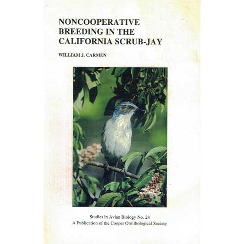 Book cover and/or sample page of Noncooperative Breeding in the California Scrub-Jay. SAB No. 28