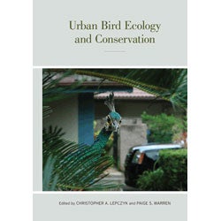 Urban Bird Ecology and Conservation (Studies in Avian Biology 45) cover