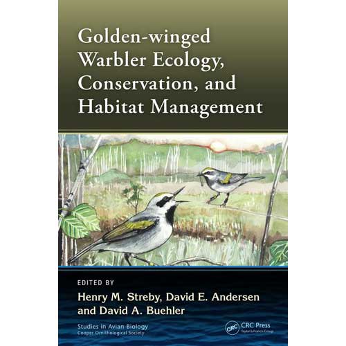 Golden-winged Warbler Ecology: Conservation and Habitat Management cover