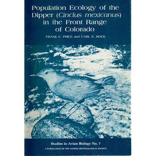 Book cover and/or sample page of Population Ecology of the Dipper (Cinclus mexicanus) in the Front Range of Colorado. SAB No. 7