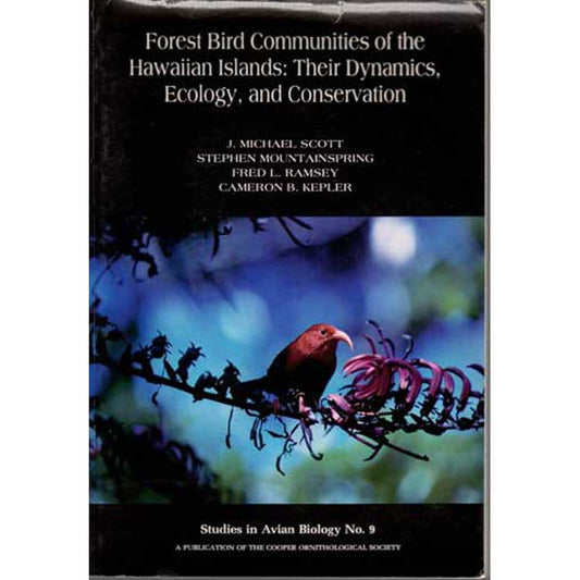 Book cover and/or sample page of Forest Bird Communities of the Hawaiian Islands: Their Dynamics, Ecology, and Conservation.  SAB No.9