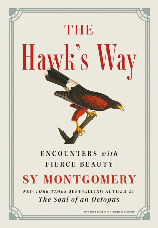 Book cover The Hawk's Way: Encounters with Fierce Beauty