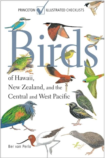 Birds of Hawaii, New Zealand, and the Central and West Pacific (Princeton Illustrated Checklists)
