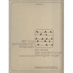 Book cover and/or sample page of Der Zug Europaischer Singvogel: Ein Atlas der Wiederfunde Beringter Vogel. 4 Bande
