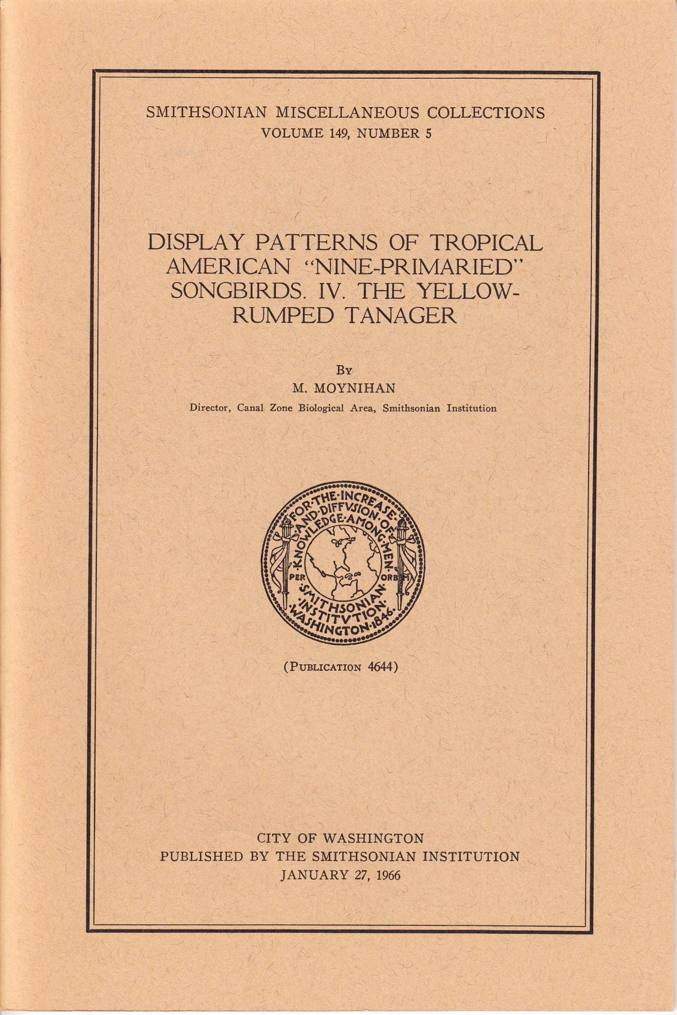 Display Patterns of Tropical American 'Nine-Primaried' Songbirds. IV. The Yellow Rumped Tanager