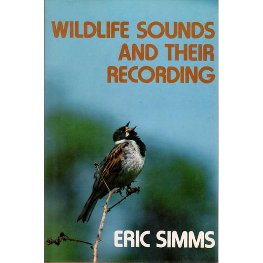 Book cover and/or sample page of Wildlife Sounds and Their Recording.