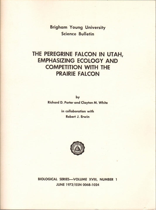 Book cover and/or sample page of The Peregrine Falcon in Utah, Emphasizing Ecology and Competition with the Prairie Falcon