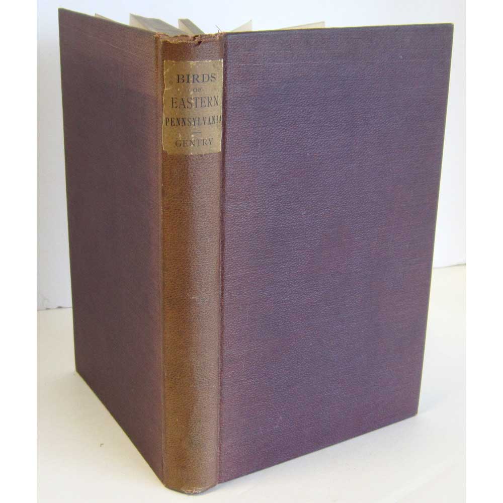 Life Histories of the Birds of Eastern Pennsylvania. [Volume 2] cover