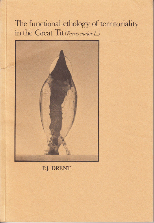 The Functional Ethology Of Territorality In The Great Tit (Parus Major L.)