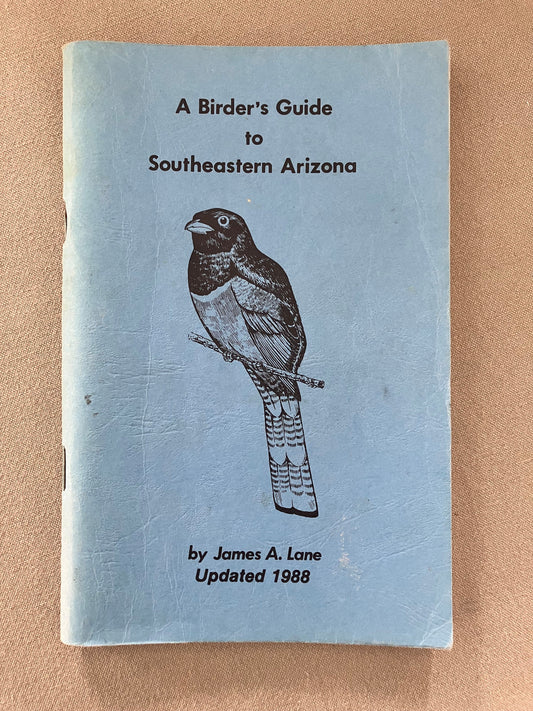 A Birder's Guide to Southeastern Arizona