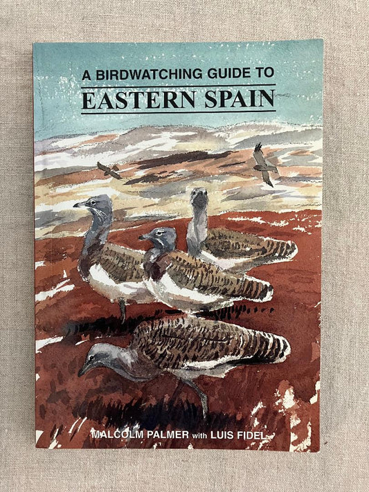 A Birdwatching Guide to Eastern Spain