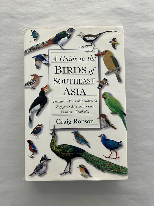 A Guide to the Birds of Southeast Asia