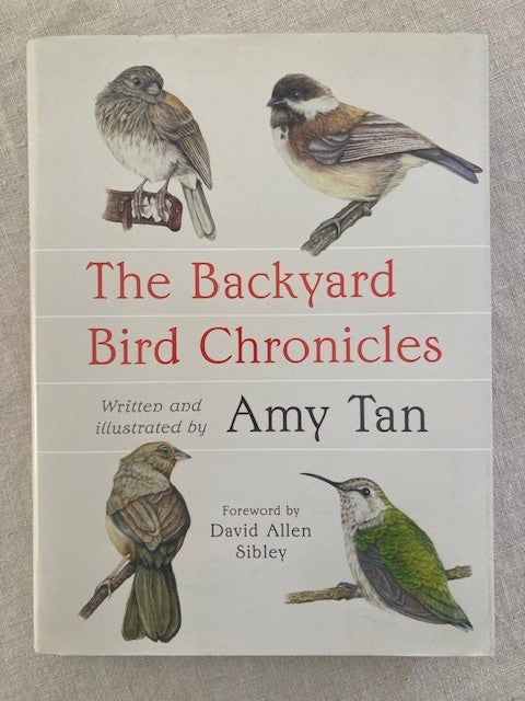 The Backyard Bird Chronicles [used]