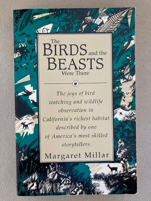 The Birds and the Beasts Were There