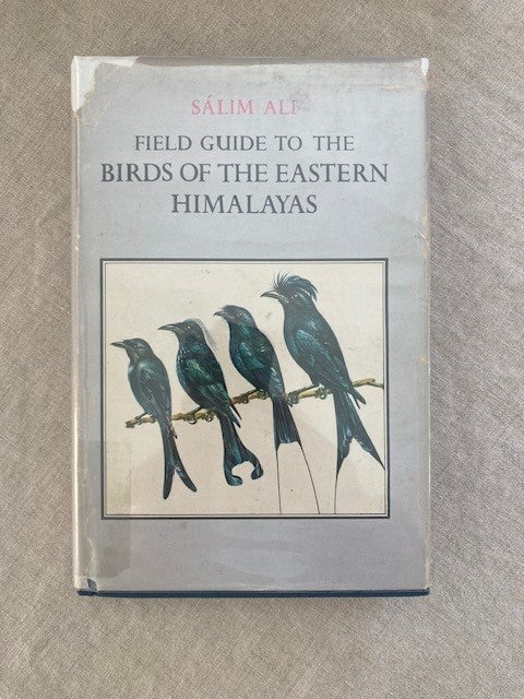 Field Guide to the Birds of the Eastern Himalayas