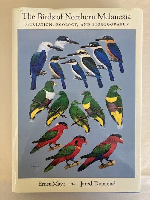 The Birds of Northern Melanesia: Speciation, Ecology, and Biogeography