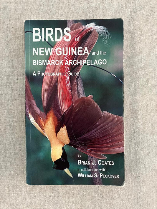 Birds of New Guinea and the Bismarck Archipelago: A Photographic Guide
