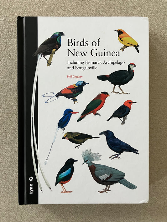 Birds of New Guinea Including Bismarck Archipelago and Bougainville