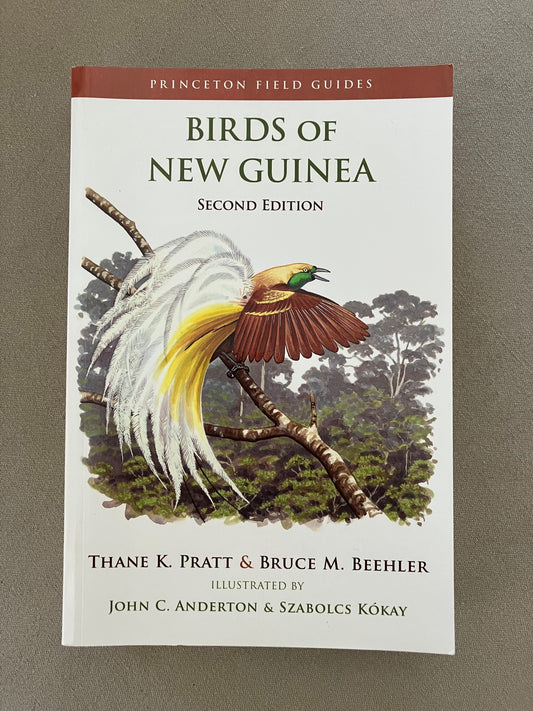 Birds of New Guinea: Second Edition