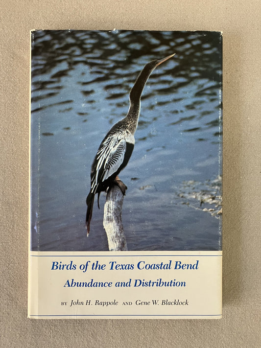 Birds of the Texas Coastal Bend: Abundance and Distribution